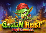 Goblin Heist Powernudge - pragmaticSLots - Rtp GUATOGEL